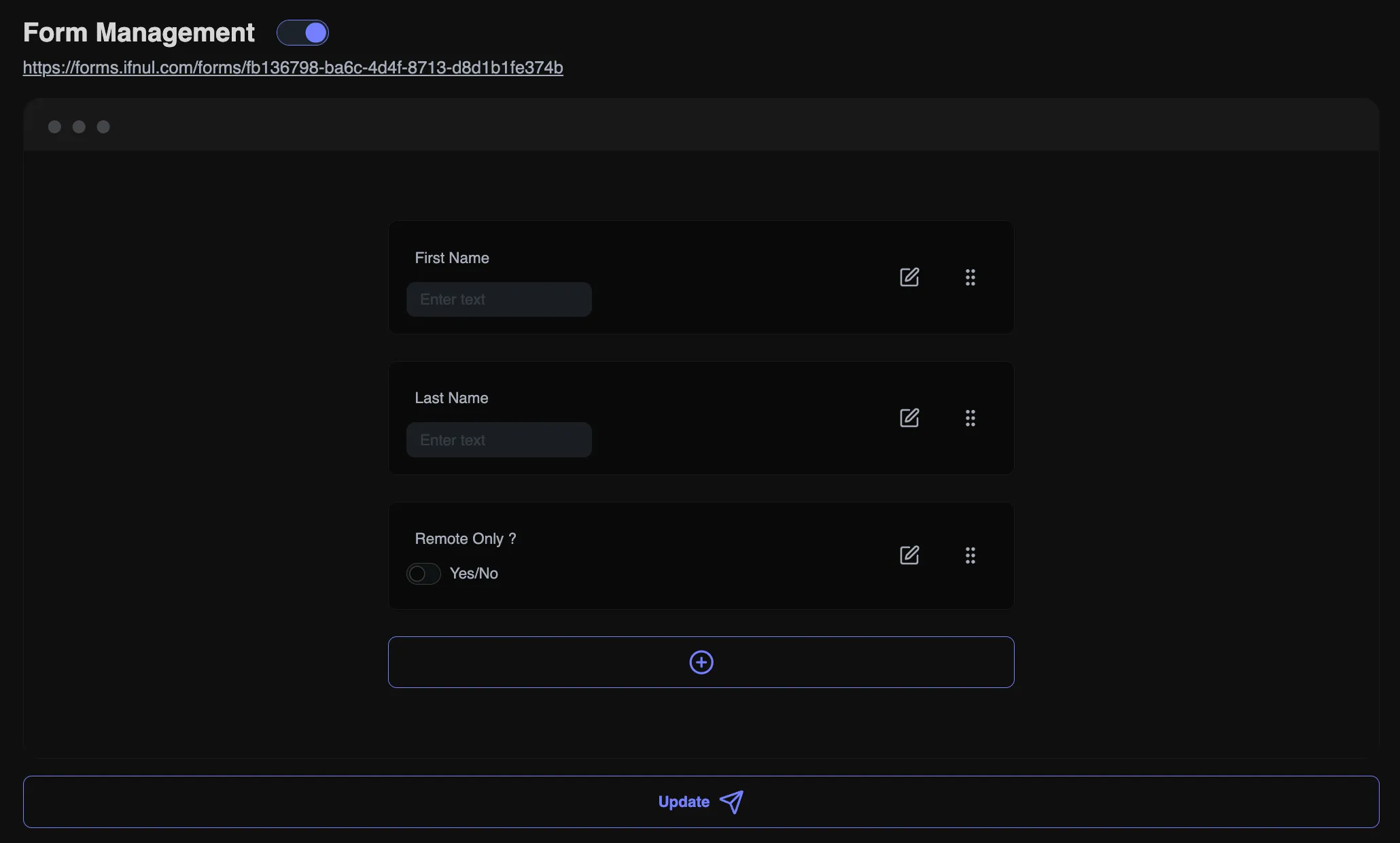 The Form Management page on forms.ifnul.com: a form preview with First Name, Last Name and a Remote Only yes/no toggle, an add-field button and an Update button
